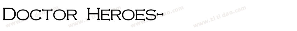 Doctor Heroes字体转换